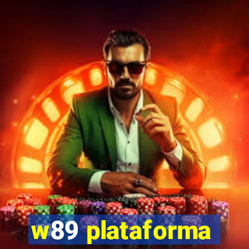 w89 plataforma